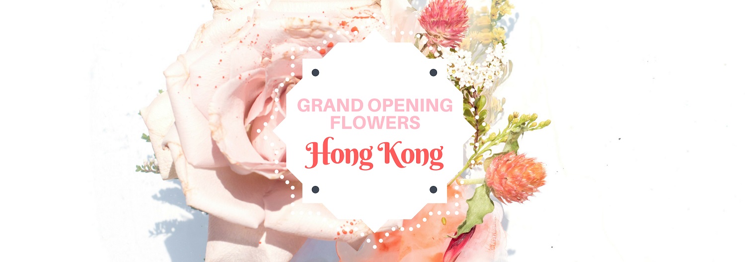 Best Grand Opening Flowers Hong Kong