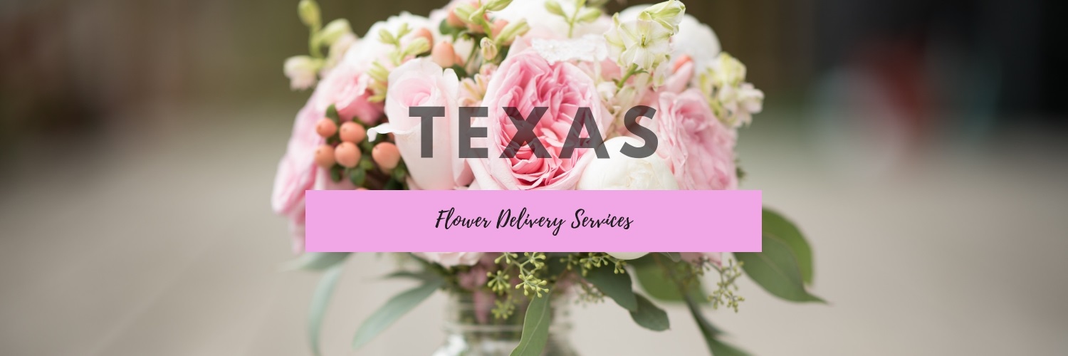 8 Best Options for Flower Delivery in Texas