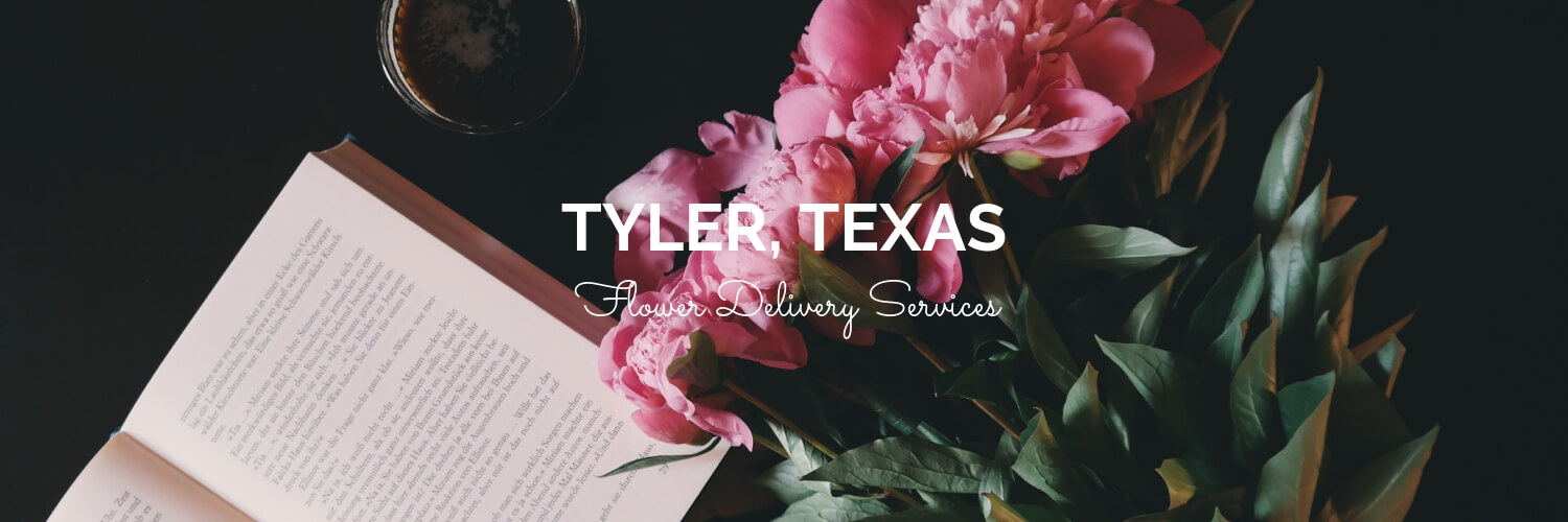 8 Best Options for Flower Delivery in Tyler Texas