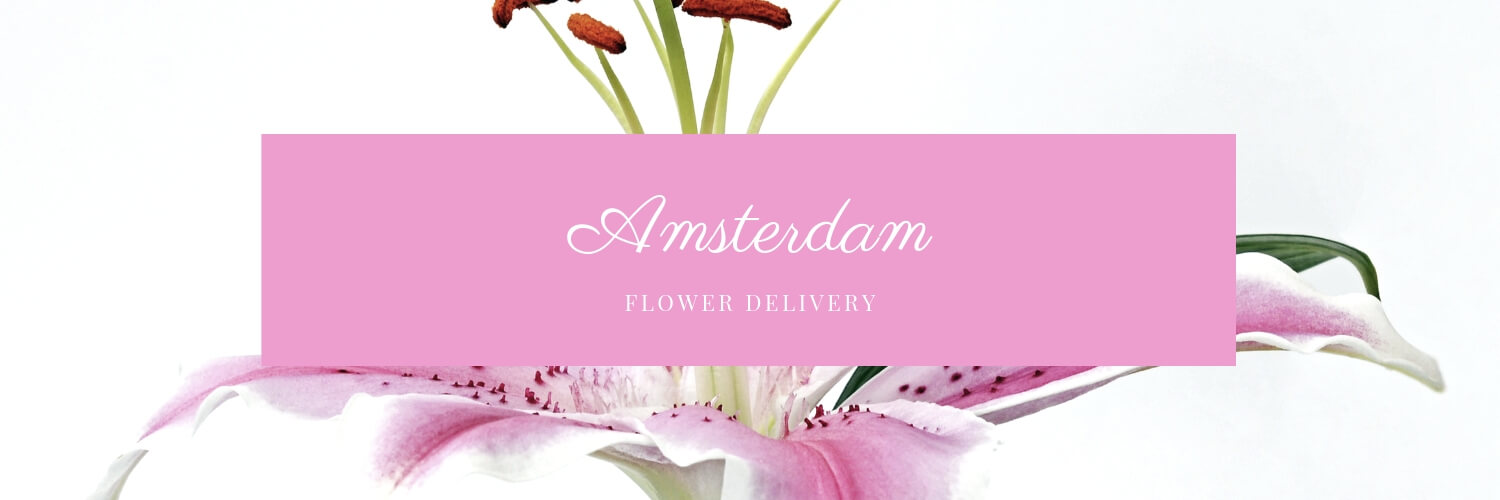 Best Flower Delivery Amsterdam