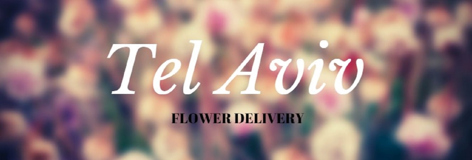 Best Flower Delivery Tel Aviv