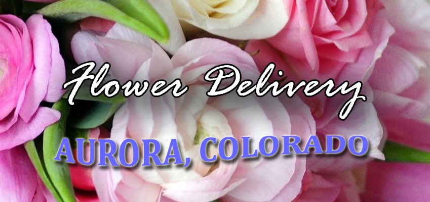 Best Flower Delivery Aurora Colorado