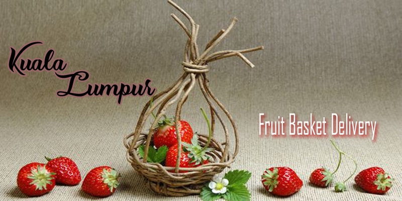 Best Fruit Baskets Kuala Lumpur