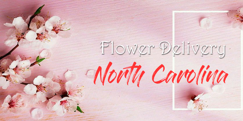 Best Flower Delivery North Carolina
