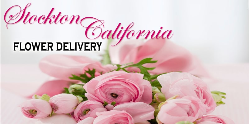 Flower Delivery In Stockton California