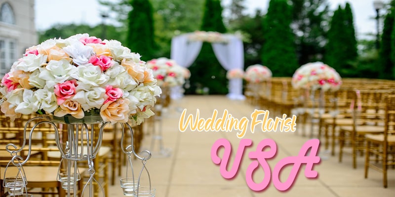 Best Wedding Florists the USA