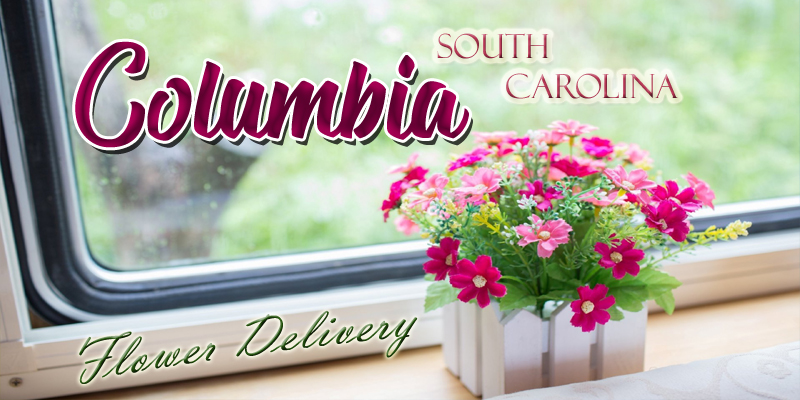 Best Flower Delivery Columbia, South Carolina