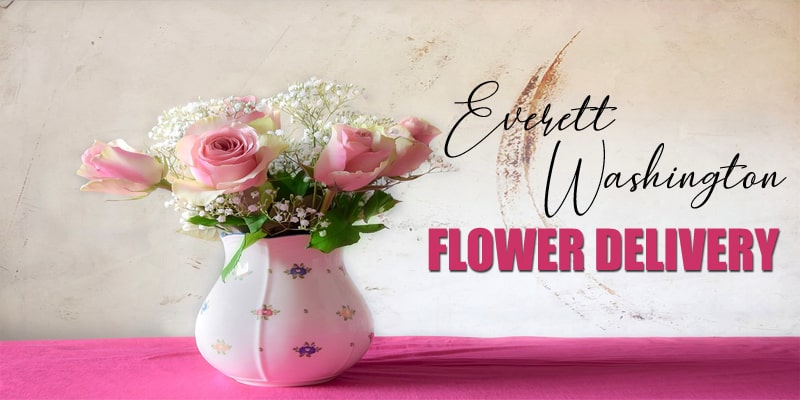 Best Flower Delivery Everett Washington