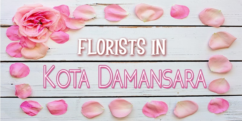 Best Florists Kota Damansara