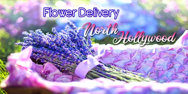 Best Flower Delivery North Hollywood