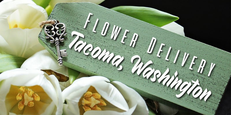 Best Flower Delivery Tacoma Washington