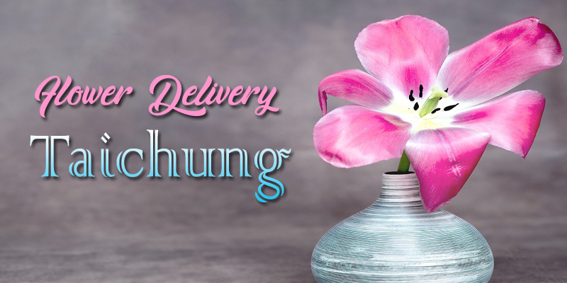 Best Flower Delivery Taichung