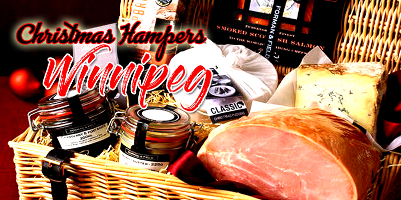 Best Christmas Hampers Winnipeg
