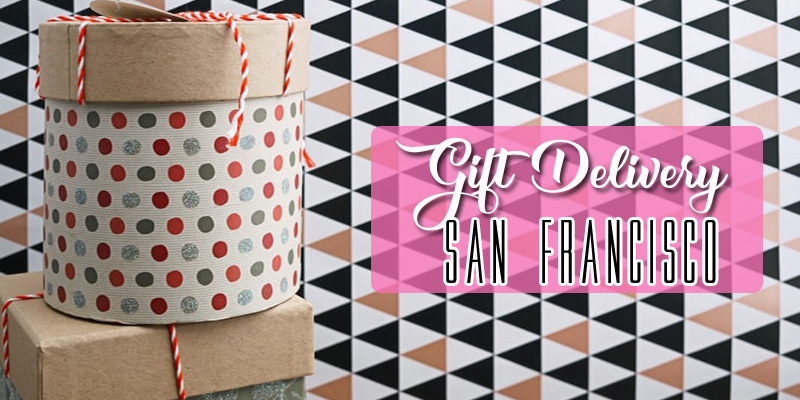 Best Gift Delivery San Francisco