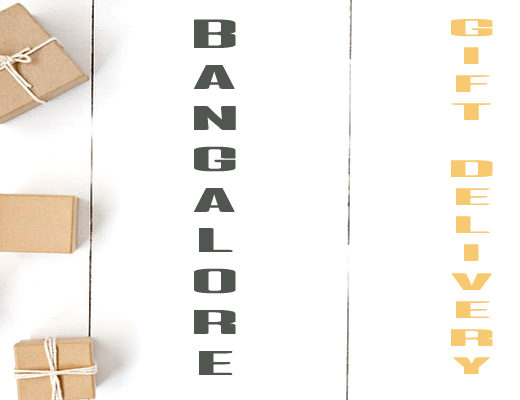 The 4 Best Options for Gift Delivery In Bangalore