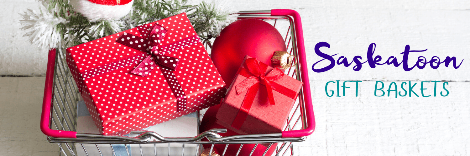 Best Gift Baskets Saskatoon