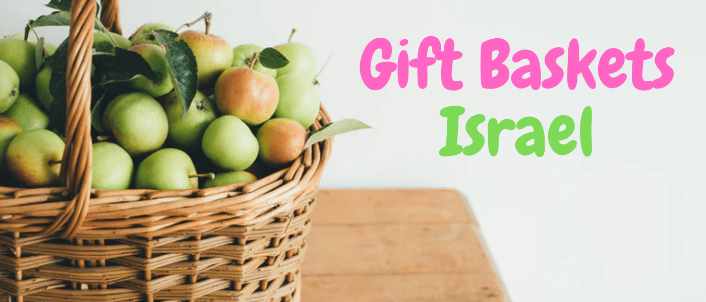 Best Gift Baskets in Israel
