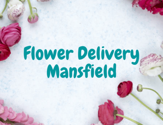 The 6 Best Options for Flower Delivery in Mansfield