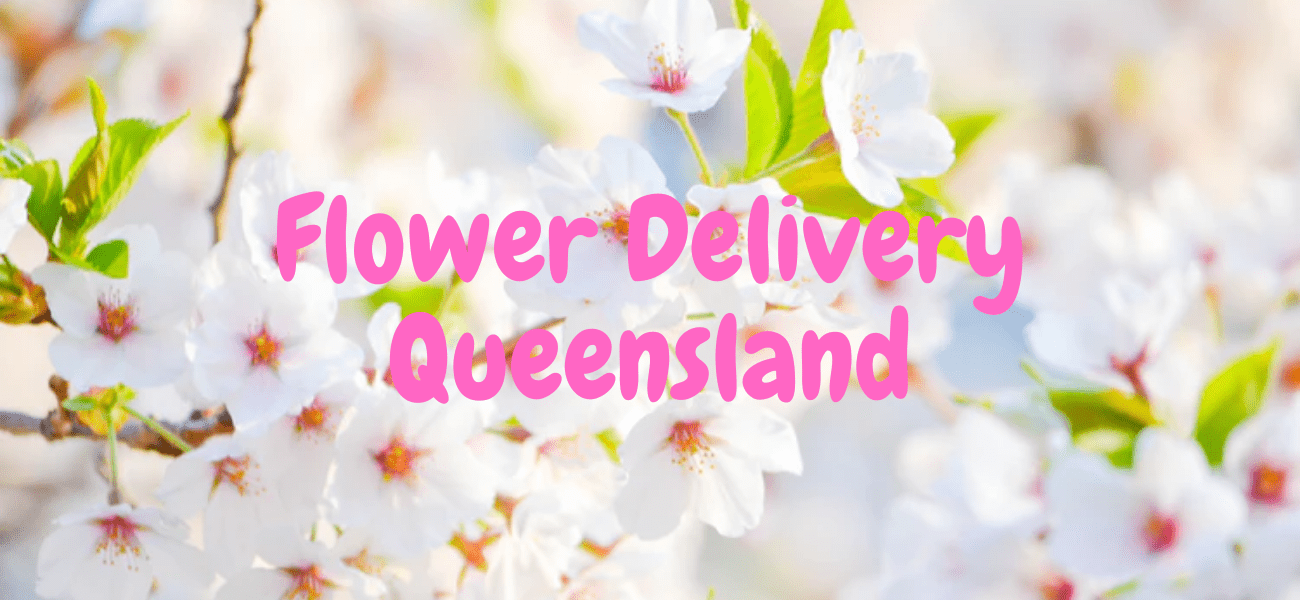 Best Flower Delivery in Queensland