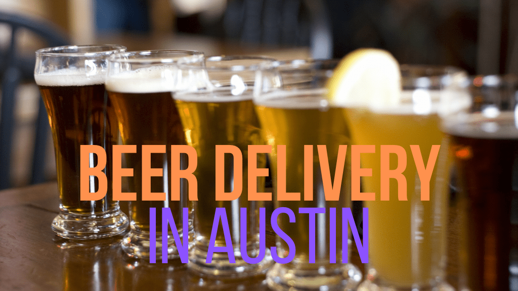 Best Beer Delivery in Austin