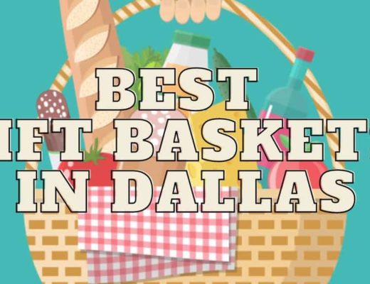 The 5 Options for the Best Gift Baskets in Dallas