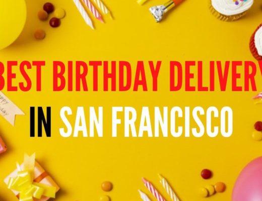 Best Birthday Delivery in San Francisco