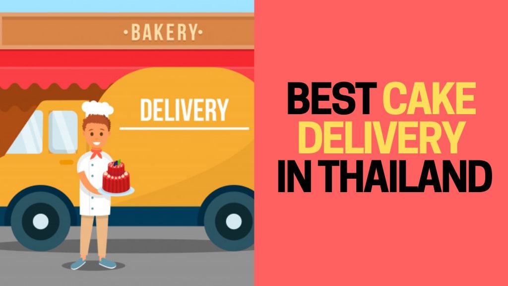 Best Cake Delivery in Thailand