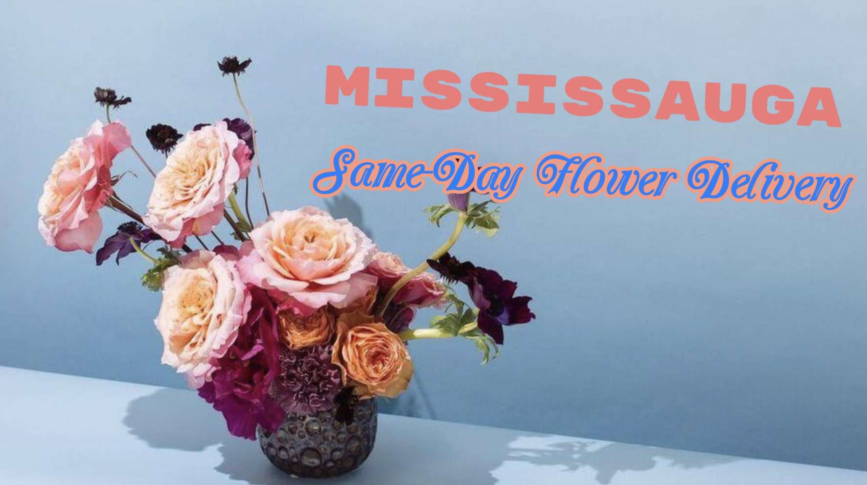 Best Same-Day Flower Delivery in Mississauga