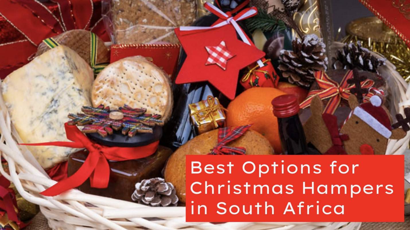 Best Christmas Hampers in South Africa