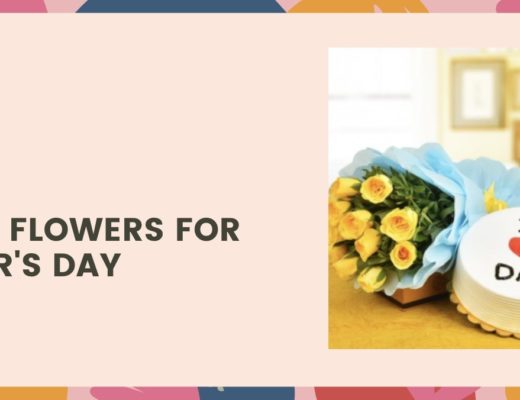 5 Best Flowers for Father’s Day