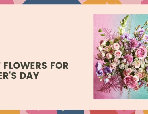 5 Best Flowers for Mother’s Day