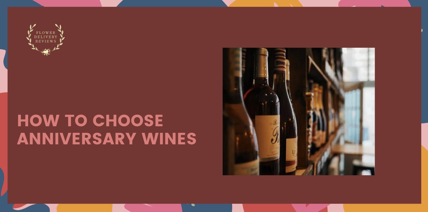 How to Choose Anniversary Wines