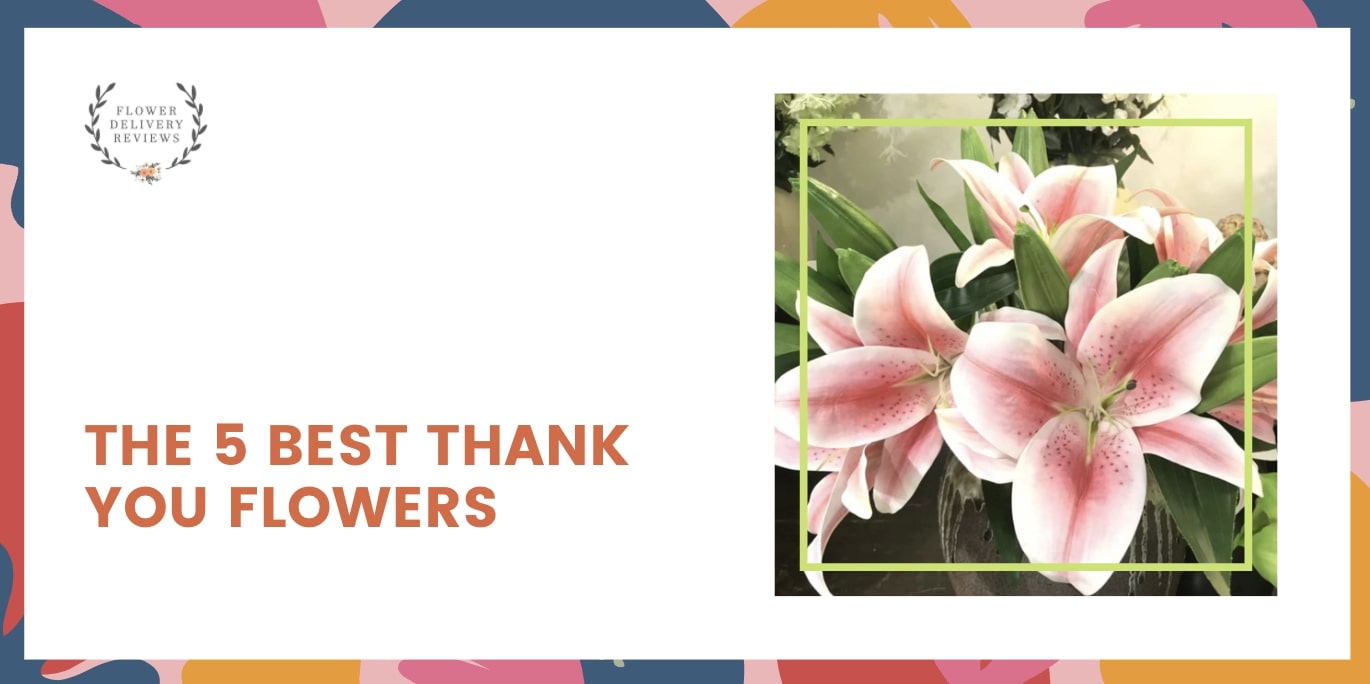 The 5 Best Thank You Flowers