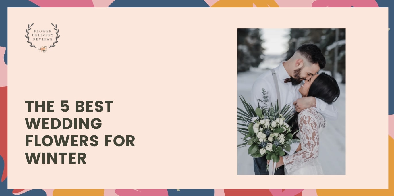 The 5 Best Wedding Flowers for Winter