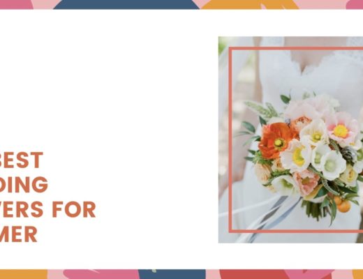 The Best Wedding Flowers for Summer