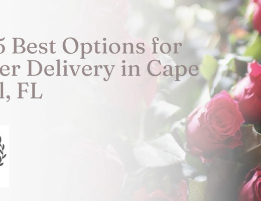 The 5 Best Options for Flower Delivery in Cape Coral