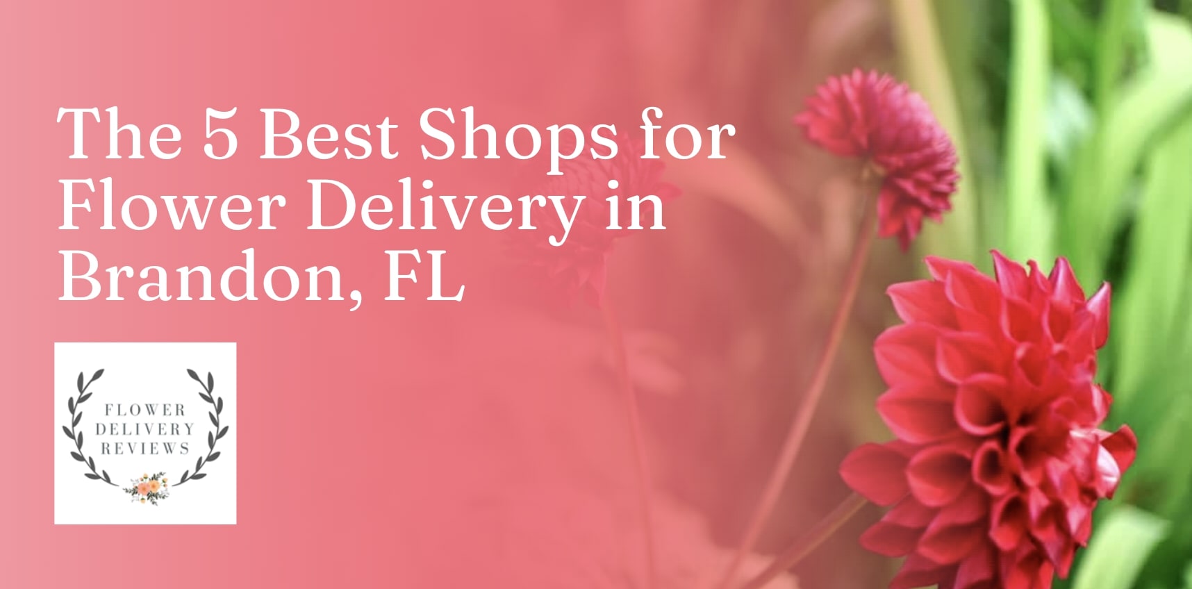 5 Best Shops for Flower Delivery in Brandon, FL