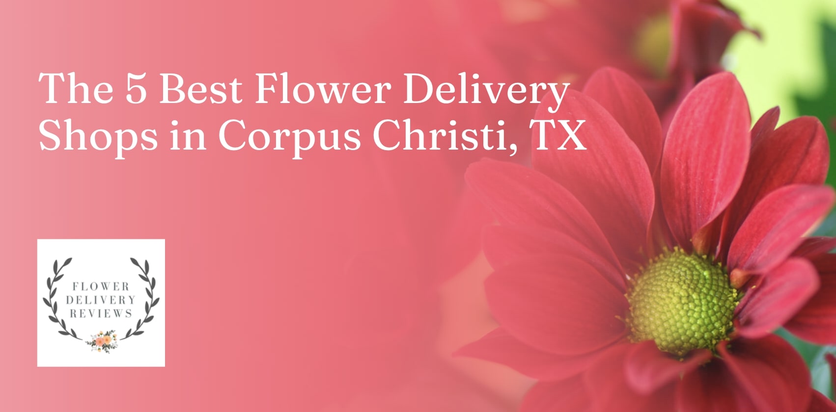 5 Best Flower Delivery Shops in Corpus Christi, TX